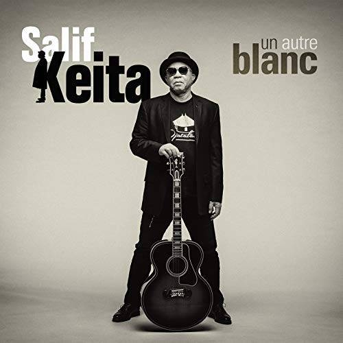 UN AUTRE BLANC ou 50 ans de carrière pour Salif Keita