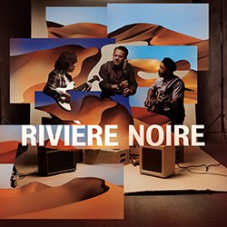 Rivière Noire, fusion subtile made in « Afro-world »