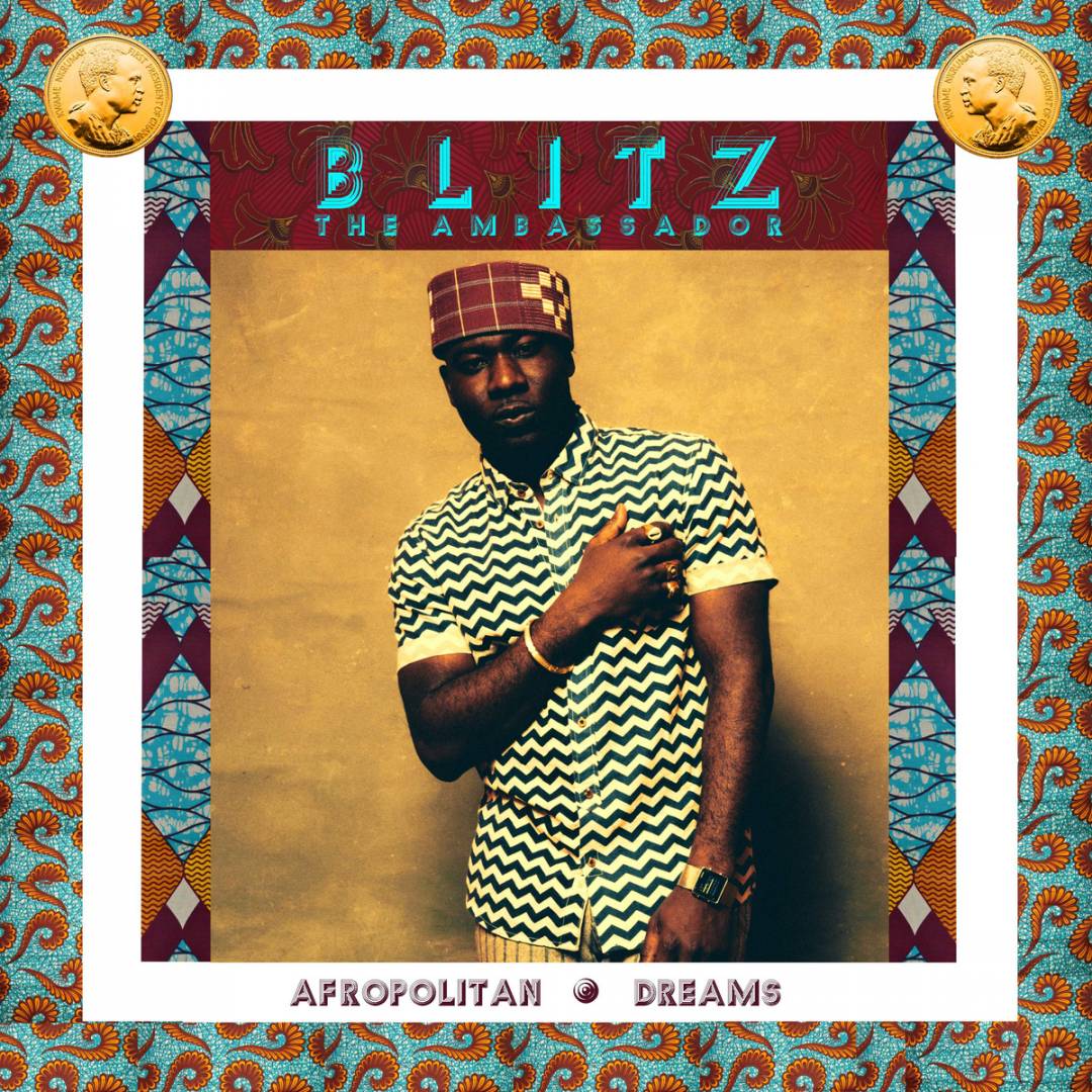 Blitz The Ambassador : " Le « rêve afropolitain » signifie être connecté à tous les endroits dans le monde où se trouvent des Africains " 