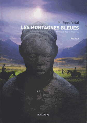 Les montagnes bleues de Philippe Vidal